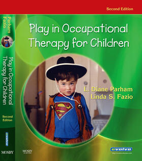 Parham / Trigg / Fazio | Play in Occupational Therapy for Children | Buch | 978-0-323-02954-4 | sack.de