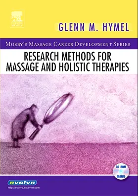Hymel | LIC - Research Methods for Massage and Holistic Therapies | Buch | 978-0-323-03292-6 | www.sack.de