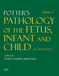 Gilbert-Barness / Kapur / Oligny |  Potter's Pathology of the Fetus, Infant and Child | Buch |  Sack Fachmedien