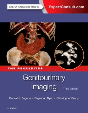 Zagoria / Brady / Dyer | Genitourinary Imaging: The Requisites | Buch | 978-0-323-05775-2 | sack.de