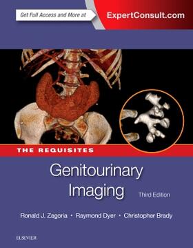 Zagoria / Dyer / Brady | Genitourinary Imaging: The Requisites | Buch | 978-0-323-05775-2 | sack.de
