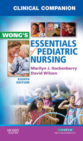 Wilson |  Clinical Companion for Wong's Essentials of Pediatric Nursing | eBook | Sack Fachmedien