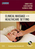 Fritz / Chaitow / Hymel |  Clinical Massage in the Healthcare Setting | eBook | Sack Fachmedien