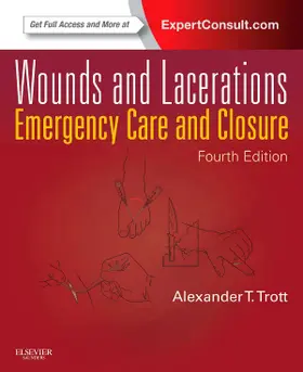 Trott | Wounds and Lacerations | Buch | 978-0-323-07418-6 | sack.de