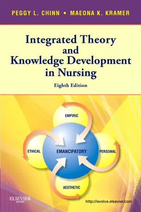 Chinn / Kramer | Integrated Theory & Knowledge Development in Nursing | Buch | 978-0-323-07718-7 | www.sack.de