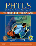 NAEMT |  Phtls Trauma First Response | Buch |  Sack Fachmedien