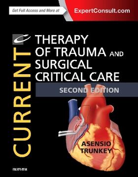 Trunkey / Asensio | Current Therapy of Trauma and Surgical Critical Care | Buch | sack.de