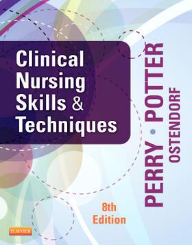 Perry / Potter / Ostendorf | Clinical Nursing Skills & Techniques | Buch | 978-0-323-08383-6 | sack.de
