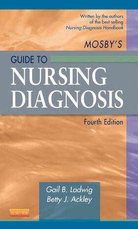 Ladwig / Ackley | Mosby's Guide to Nursing Diagnosis | Buch | 978-0-323-08920-3 | sack.de
