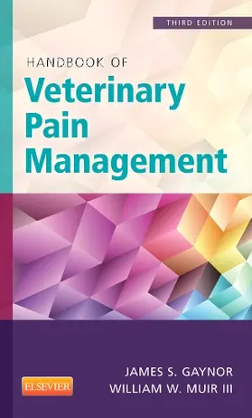 Gaynor / Muir |  Handbook of Veterinary Pain Management | Buch |  Sack Fachmedien