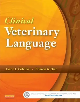 Colville / Oien |  Clinical Veterinary Language | Buch |  Sack Fachmedien