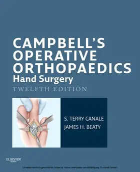 Canale / Beaty |  Campbell's Operative Orthopaedics: Hand Surgery E-Book | eBook | Sack Fachmedien