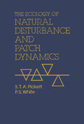 Unknown |  The Ecology of Natural Disturbance and Patch Dynamics | eBook | Sack Fachmedien