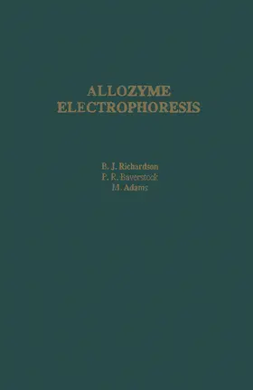 Richardson / Baverstock / Adams |  Allozyme Electrophoresis | eBook | Sack Fachmedien