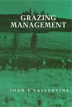 Vallentine |  Grazing Management | eBook | Sack Fachmedien