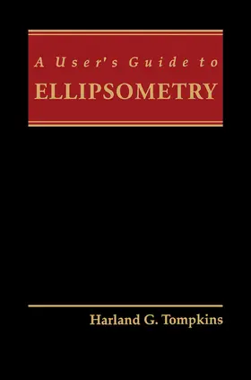 Tompkins |  A User's Guide to Ellipsometry | eBook | Sack Fachmedien