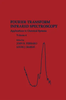 Ferraro / Basile |  Fourier Transform Infrared Spectra | eBook | Sack Fachmedien