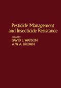 Watson |  Pesticide Management and Insecticide Resistance | eBook | Sack Fachmedien