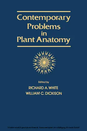 White |  Contemporary Problems in Plant Anatomy | eBook | Sack Fachmedien