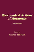 Litwack |  Biochemical Actions of Hormones V8 | eBook | Sack Fachmedien