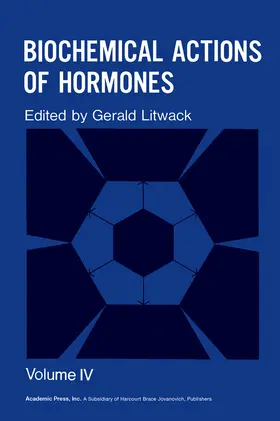 Litwack |  Biochemical Actions of Hormones V4 | eBook | Sack Fachmedien