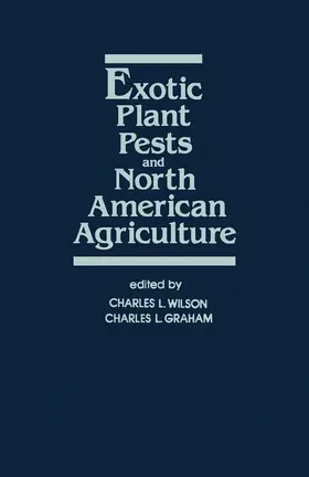 Wilson |  Exotic Plant Pests and North American Agriculture | eBook | Sack Fachmedien