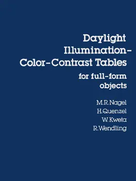 Nagel |  Daylight Illumination-Color-Contrast Tables for Full-form Objects | eBook | Sack Fachmedien