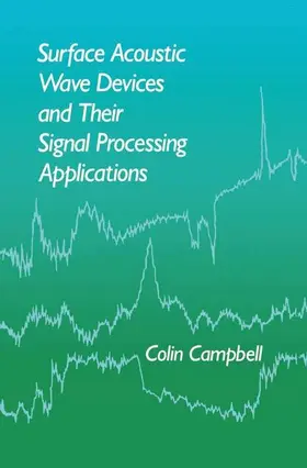 Campbell |  Surface Acoustic Wave Devices and Their Signal Processing Applications | eBook | Sack Fachmedien
