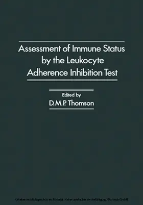 Thomson |  Assessment of Immune status by the Leukocyte Adherence Inhibition Test | eBook | Sack Fachmedien