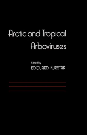 Kurstak |  Arctic and Tropical Arboviruses | eBook | Sack Fachmedien