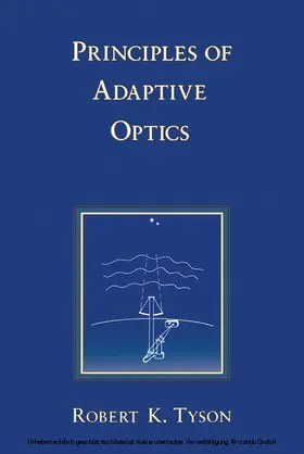 Tyson |  Principles Of Adaptive Optics | eBook | Sack Fachmedien