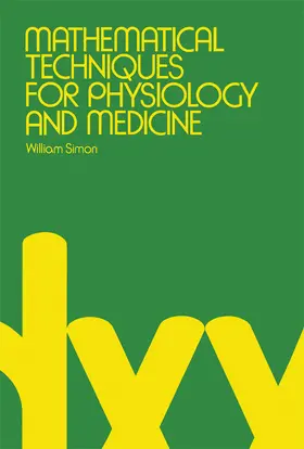 Simon |  Mathematical Techniques For Physiology and Medicine | eBook | Sack Fachmedien
