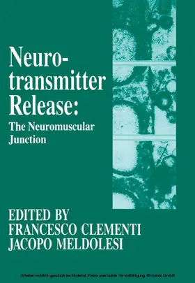 Clementi |  Neurotransmitter Release the Neuromuscular Junction | eBook | Sack Fachmedien