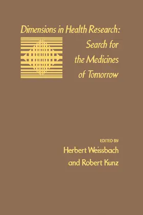 Weissbach |  Dimensions In Health Research: Search For The Medicines Of Tomorrow | eBook | Sack Fachmedien