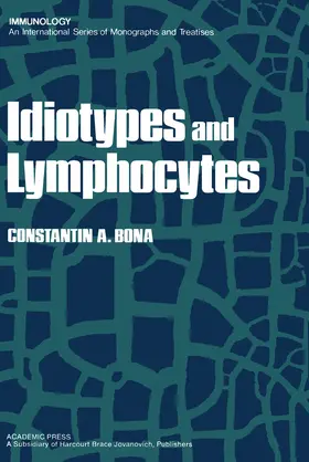 Bona |  Idiotypes and Lymphocytes | eBook | Sack Fachmedien