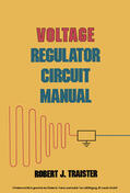 Unknown |  Voltage Regulator Circuit Manual | eBook | Sack Fachmedien