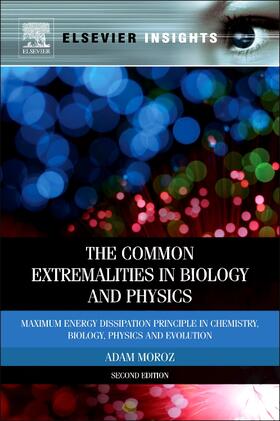 Moroz | The Common Extremalities in Biology and Physics | Buch | 978-0-323-16525-9 | sack.de