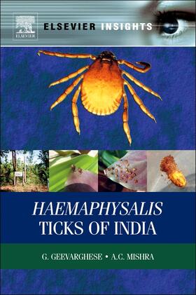 Geevarghese / Mishra | Haemaphysalis Ticks of India | Buch | 978-0-323-16527-3 | sack.de