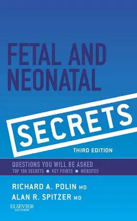 Polin MD / Spitzer MD |  Fetal & Neonatal Secrets | eBook | Sack Fachmedien