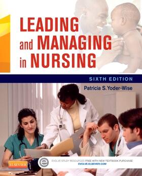 Yoder-Wise | Leading and Managing in Nursing | Buch | 978-0-323-18577-6 | sack.de