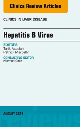 Asselah / Marcellin |  Hepatitis B Virus, An Issue of Clinics in Liver Disease | eBook | Sack Fachmedien