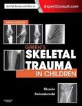 Mencio / Swiontkowski |  Green's Skeletal Trauma in Children | Buch |  Sack Fachmedien