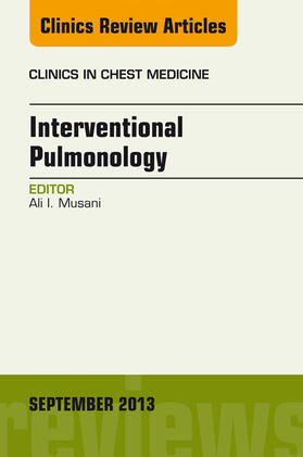 Interventional Pulmonology, An Issue of Clinics in Chest Medicine, | E-Book | sack.de