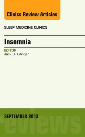 Edinger |  Insomnia, an Issue of Sleep Medicine Clinics | Buch |  Sack Fachmedien