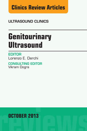 Genitourinary Ultrasound, An Issue of Ultrasound Clinics, | E-Book | sack.de