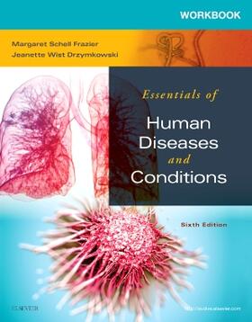 Frazier / Drzymkowski | Workbook for Essentials of Human Diseases and Conditions | Buch | 978-0-323-22837-4 | sack.de