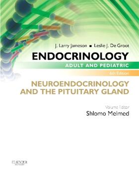 Melmed / Jameson / De Groot |  Endocrinology Adult and Pediatric: Neuroendocrinology and The Pituitary Gland | Buch |  Sack Fachmedien