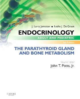 Potts / Jameson / De Groot |  Endocrinology Adult and Pediatric | Buch |  Sack Fachmedien