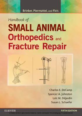 Johnston VMD / Schaefer |  Brinker, Piermattei and Flo's Handbook of Small Animal Orthopedics and Fracture Repair | eBook | Sack Fachmedien