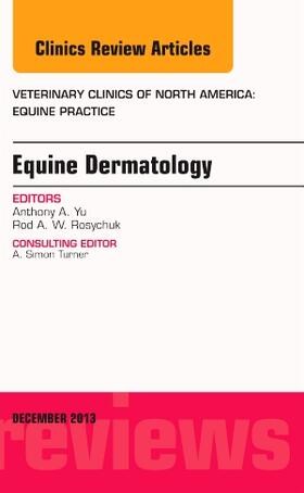 Rosychuk / Yu | EQUINE DERMATOLOGY AN ISSUE OF | Buch | 978-0-323-26134-0 | sack.de